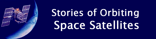 Stories of Orbiting Space Satellites